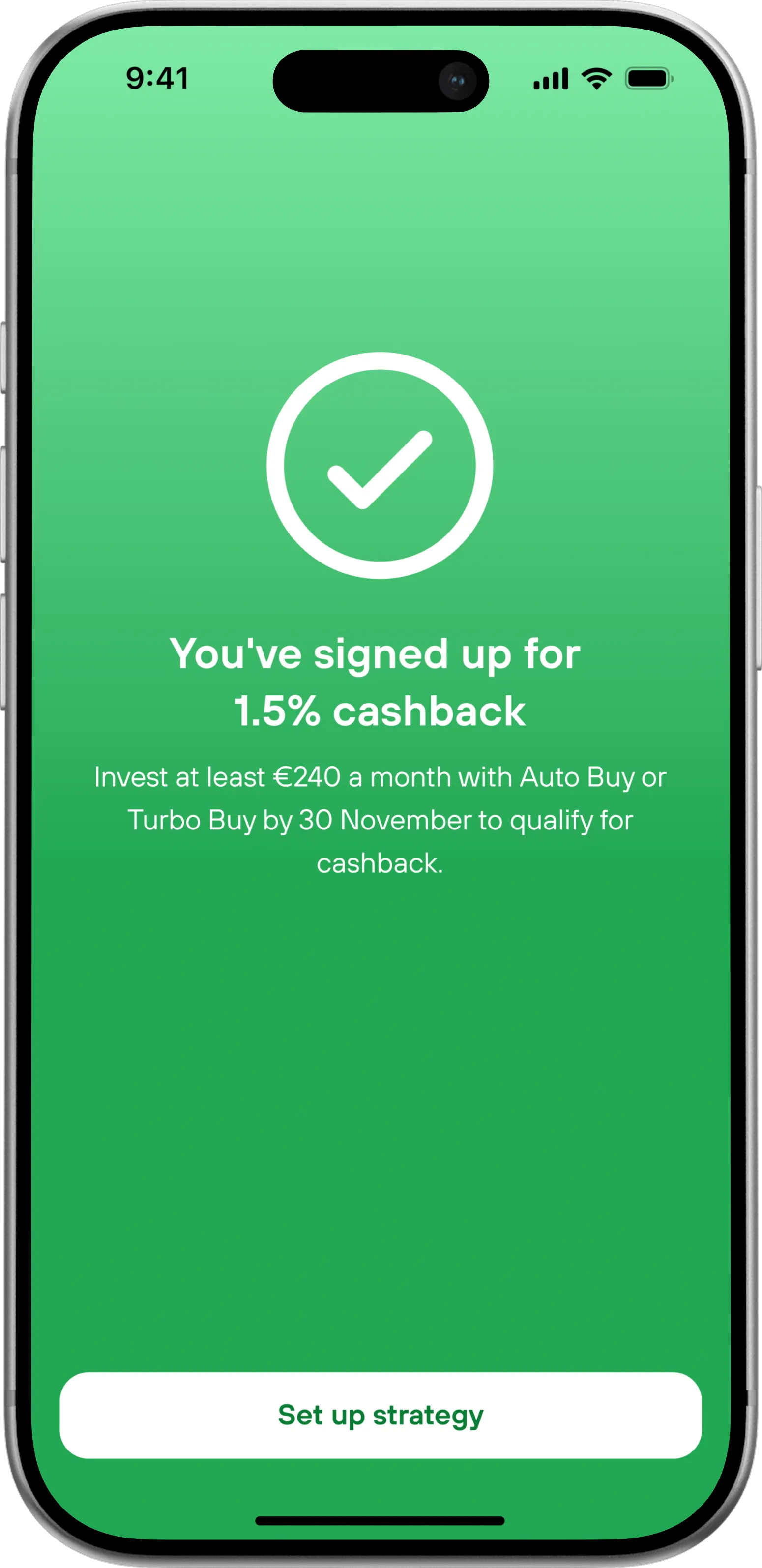 Confirmation screen in the Invity app: you have signed up for 1.5% cashback, with the condition to invest at least €240 a month by 30 November, and a Set up strategy button.
